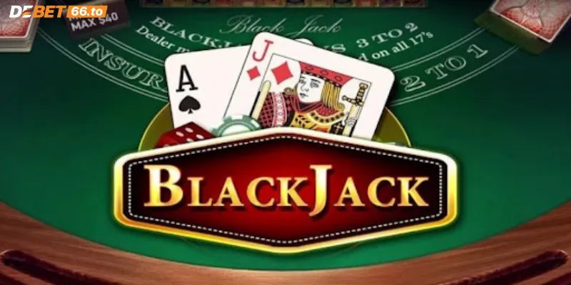 Các mẹo chơi Blackjack Debet hay